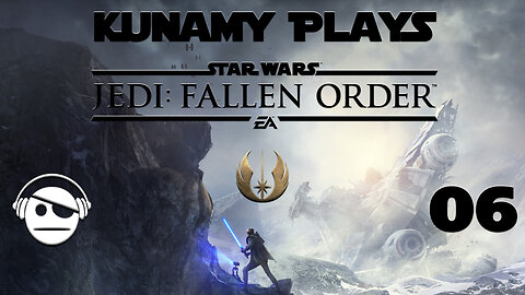 Star Wars Jedi: Fallen Order | Ep 06 | Kunamy Master plays