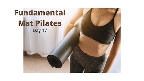 Fundamental Mat Pilates Workout Day 17