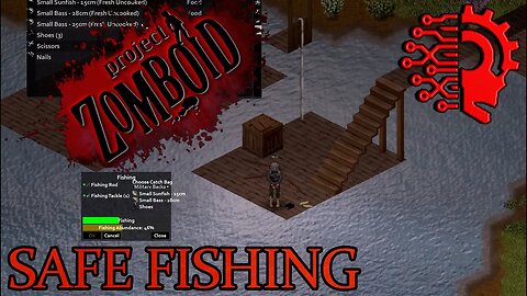 SAFE FISHING PROJECT ZOMBOID