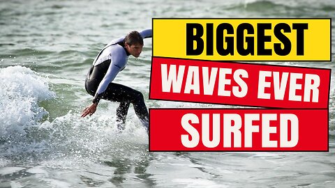 BEST RECORDS GUINNESS OF SURF - BIGGEST WAVES EVER SURFED IN THE HISTORY