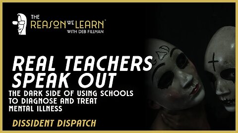 Real Teachers Speak Out: The Dark Side of Using Schools to Diagnose Mental Illness