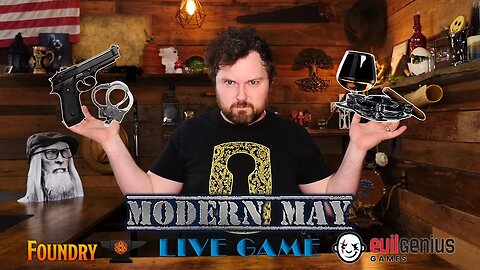 "Modern May" | An Evil Genius One Shot in Foundry VTT | AV Epochs Livestream