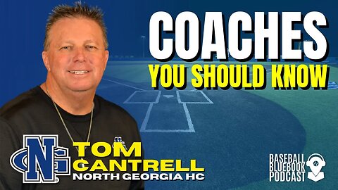 Coach Tom Cantrell: Coach you should know!
