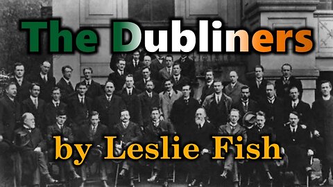 The Dubliners by Leslie Fish