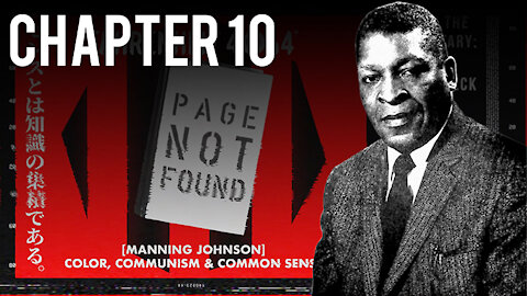 Chapter 10 | Color, Communism and Common Sense by Manning Johnson