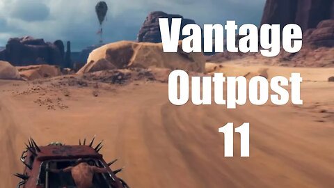 Mad Max Vantage (Balloon) Outpost 11 (Grandrise)