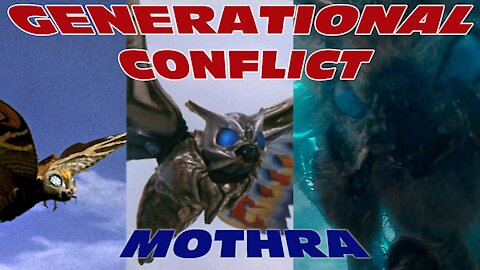 Generational Conflict #1 - Mothra