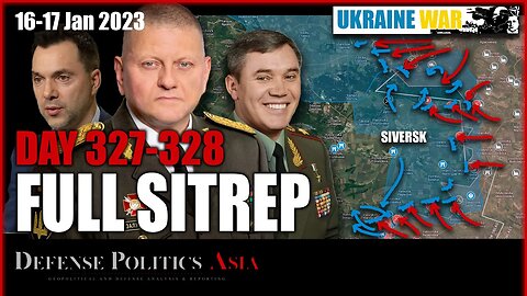 [ Ukraine SITREP ] Day 327-328 (16-17/1): Soledar & Silj captured by Russia; RF Siversk Offensive