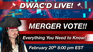 Merger Vote!! Everything You Need to Know!