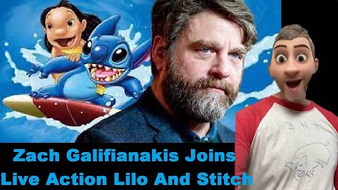 Zach Galifianakis Joins Live Action Lilo And Stitch