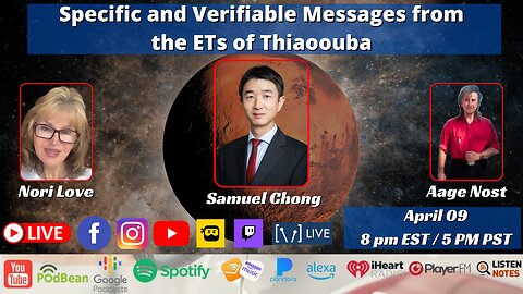 Specific and Verifiable Messages from the ETs of Thiaoouba with Samuel Chong