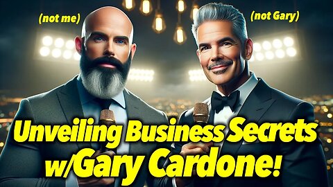 Unveiling Business Secrets with Gary Cardone!
