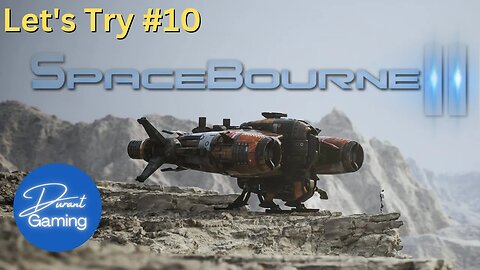 SpaceBourne 2 EP #10 | We Have Wingmen! | Durant Gaming