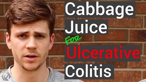 Ulcerative Colitis Reversed | The Role of Cabbage Juice
