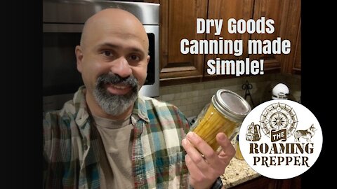 Food Prep Series: Basics of Dry Goods Canning