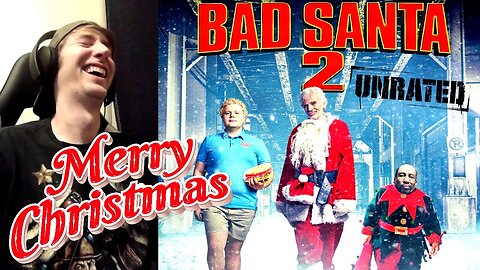 Bad Santa 2 | 2016 | Christmas Comedy Movie Reaction | First Time Watching | 🎅🎄