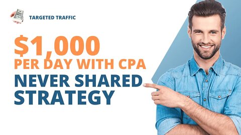 How To Make $1000 Per Day, CPA Marketing Free Traffic, Make Money Online, Affiliate Marketing