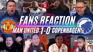 MAN UNITED FANS REACTION TO MAN UNITED 1-0 COPENHAGEN | ONANA SAVES THE DAY