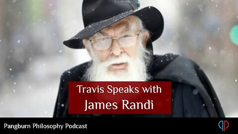 EP#20 Travis Speaks with James Randi