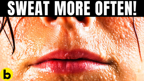 11 Reasons Why You Should Sweat More Often | Benefits of Sweating