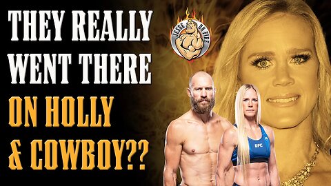 UTTERLY INSANE Attacks on Holly Holm & Cowboy!! JOF NUKES EVERYONE