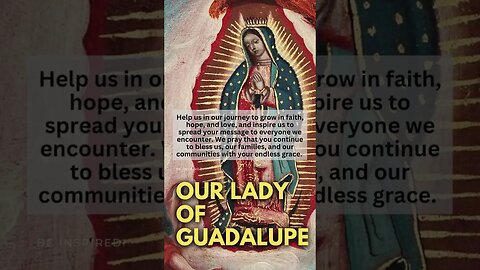Our Lady of Guadalupe: A Prayer of Gratitude and Devotion #mexico #unitedstates #prayer