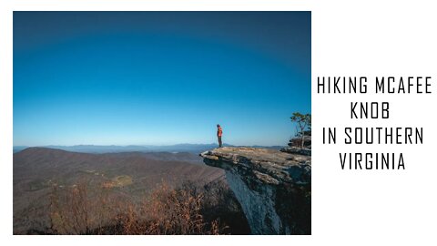 Hiking McAfee Knob On The Appalachian Trail In Southwestern Virginia | Lumix G9 Photography