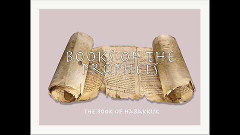 16 - The Book of Habakkuk