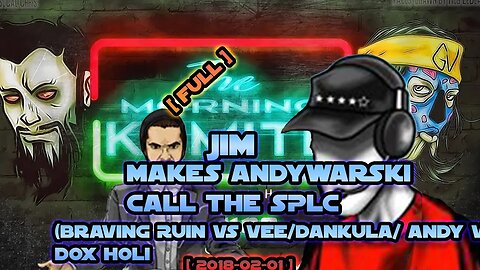 MORNING KUMITE- BILLY MAKES ANDY WARSKI CALLS THE SPLC BRAVING RUIN VS VEE/ [ Full ] [ 2018-02-01 ]