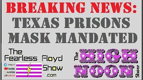 BREAKING NEWS: Texas Prisons Mask Mandated - New Texas Mask Law effective: Sept.1st