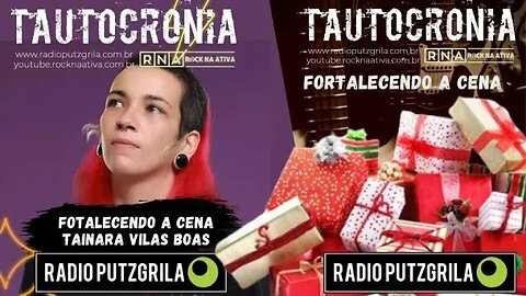 Hoje é a Vez de Tainara Vilas Boas vai Fortalecer A Cena na Rádio Putzgrila