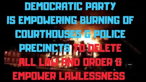 Ep.114 | DEMOCRATIC PARTY IS PLANNING ON BLOWING UP & DEMOLISHING ALL COURTHOUSES & POLICE PRECINCTS
