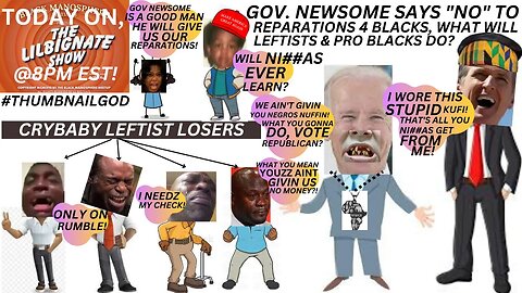 GOV. NEWSOME SAYS "NO" TO REPARATIONS 4 BLACKS, WHAT WILL LEFTISTS AND PRO BLACKS DO?