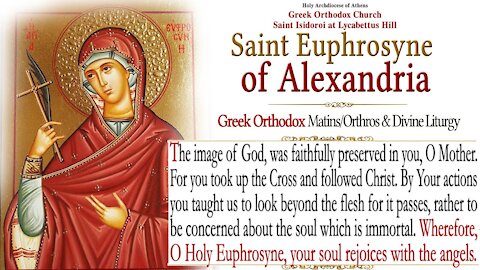 September 25, 2021 | Saint Euphrosyne of Alexandria | Greek Orthodox Divine Liturgy Live Stream