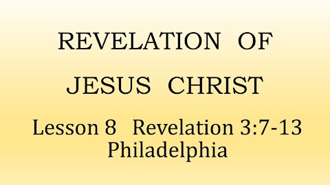 Revelation 3:6-13 Philadelphia
