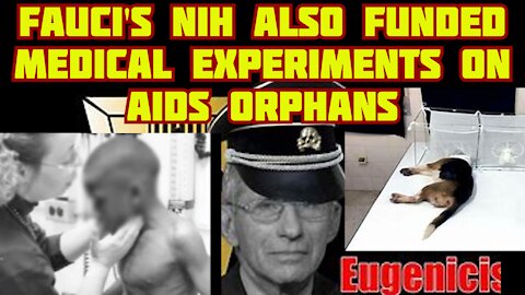 Fauci's NIH Funded Medical Experiments On AIDS ORPHANS In NYC...