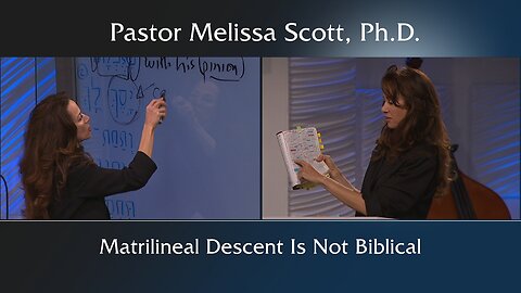 Matrilineal Descent Is Not Biblical - Your Traditions Have Made Void the Word of God #13
