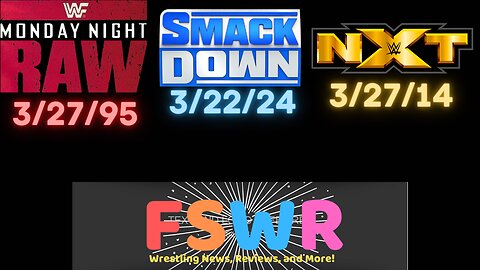 WWE SmackDown 3/22/24: Roman and Cody Face-to-Face, WWF Raw 3/27/95, NXT 3/27/14 Recap/Review/Result
