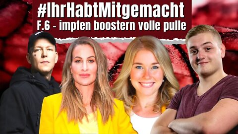 #IhrHabtMitgemacht | Episode 6 - impfen boostern volle pulle !