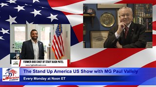 The Stand Up America US Show with MG Paul Vallely: Episode 32