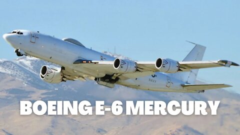Boeing E-6 Mercury: Nuclear War Doomsday Airplane