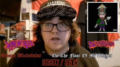 Darby O'Trill & Devereux - Orange Bloodstains On The Floor Of My Kitchen [REACTION / REVIEW]