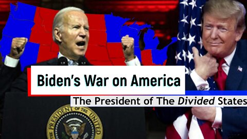 Biden's War on America. The President of The Divided States (trailer).