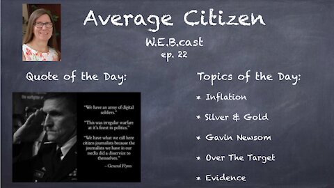 11-12-21 ### Average Citizen W.E.B.cast Episode 22
