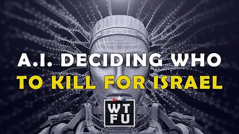 A.I. Deciding Who to Kill For Israel