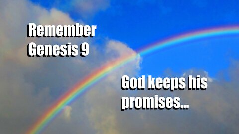 Remember Genesis 9