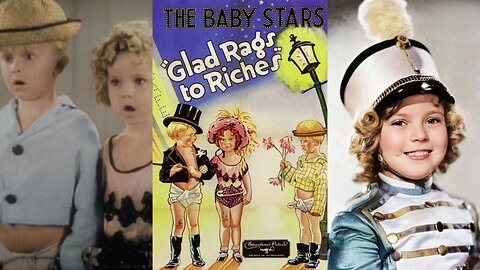 GLAD RAGS TO RICHES (1932) Shirley Temple, Eugene Butler & Lawrence Harris | Comedy | B&W