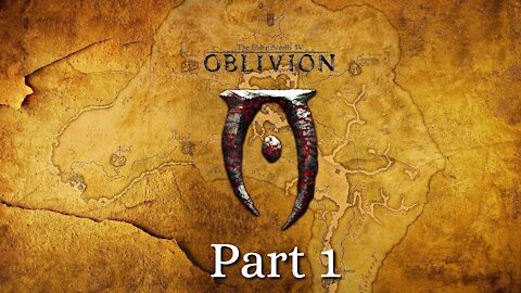 Elder Scrolls 4: Oblivion part 1 - Dargon Slayer is in Jail Again