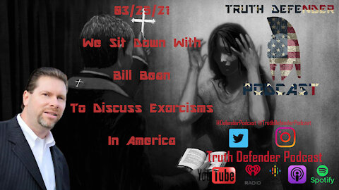 Episode 25: W/ Bill Bean (Exorcisms and the Demons within)