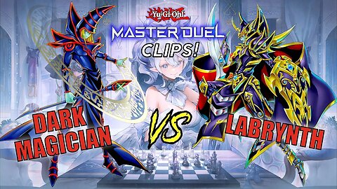 DARK MAGICIAN VS LABRYNTH! | MASTER DUEL GAMEPLAY! | YU-GI-OH! MASTER DUEL CLIPS!